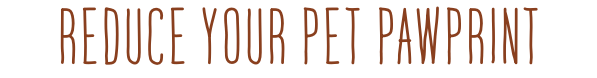 Reduce your Pet Pawprint
